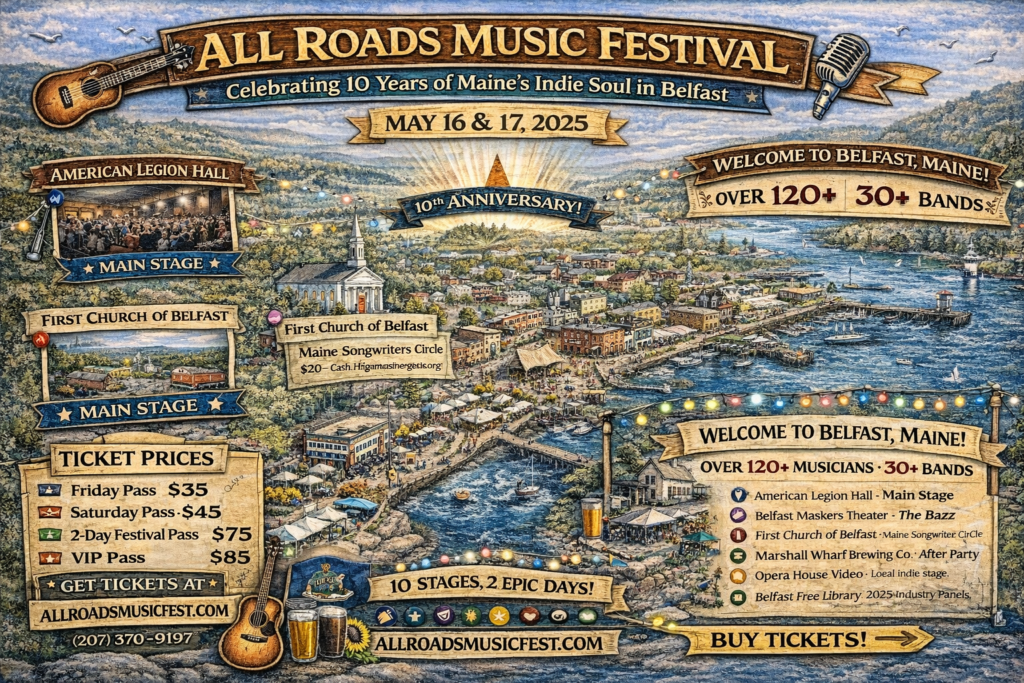 Illustrated 16:9 map of Belfast, Maine waterfront highlighting All Roads Music Festival 2025 venues including American Legion Hall, First Church of Belfast, Belfast Maskers Theatre, Marshall Wharf Brewing, Opera House Video, and Belfast Free Library during the May 16–17 indie music event.