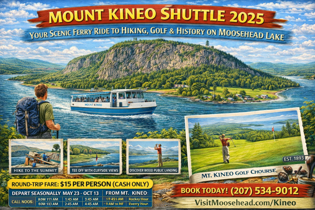 Vibrant 16:9 promotional illustration of the Mount Kineo Shuttle ferry crossing Moosehead Lake from Rockwood to Mount Kineo State Park, featuring hikers, cliffs rising 800 feet above the water, scenic North Woods landscape, and Mt. Kineo Golf Course.